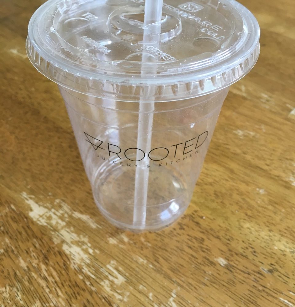 My cup from the juice bar, Rooted Juicery